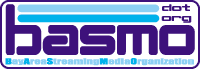 BASMO: Bay Area Streaming Media Organization