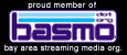 BASMO: Bay Area Streaming Media Organization